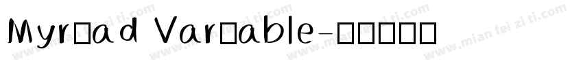 Myrⅰad Varⅰable字体转换